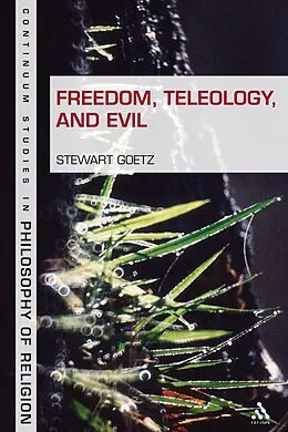 E-Book (epub) Freedom, Teleology, and Evil von Stewart Goetz