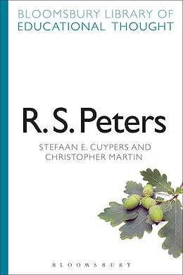 E-Book (epub) R. S. Peters von Stefaan E. Cuypers, Christopher Martin