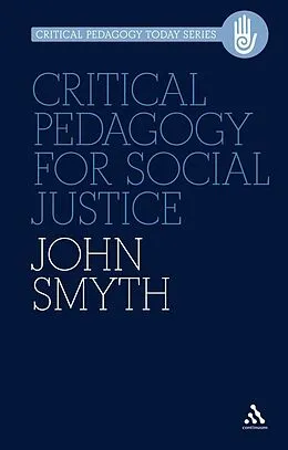 E-Book (pdf) Critical Pedagogy for Social Justice von John Smyth