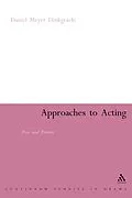E-Book (pdf) Approaches to Acting von Daniel Meyer-Dinkgräfe
