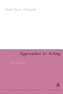 E-Book (pdf) Approaches to Acting von Daniel Meyer-Dinkgräfe