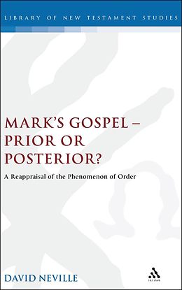 E-Book (pdf) Mark's Gospel--Prior or Posterior? von David Neville