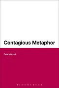 E-Book (epub) Contagious Metaphor von Peta Mitchell