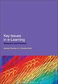 E-Book (epub) Key Issues in e-Learning von Norbert Pachler, Caroline Daly