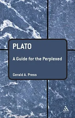 E-Book (epub) Plato: A Guide for the Perplexed von Gerald A. Press