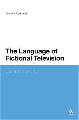 E-Book (pdf) The Language of Fictional Television von Monika Bednarek