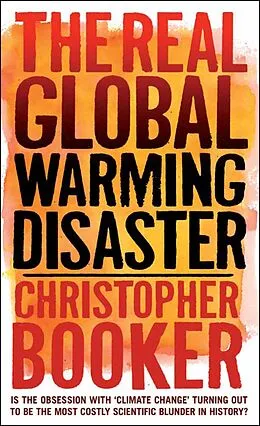 E-Book (epub) The Real Global Warming Disaster von Christopher Booker