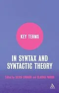 E-Book (pdf) Key Terms in Syntax and Syntactic Theory von Silvia Luraghi, Claudia Parodi