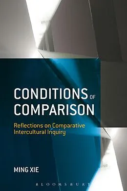 E-Book (epub) Conditions of Comparison von Ming Xie