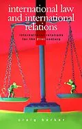 E-Book (pdf) International Law and International Relations von J. Craig Barker
