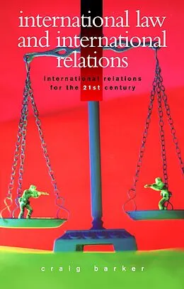 E-Book (pdf) International Law and International Relations von J. Craig Barker