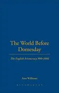 E-Book (pdf) The World Before Domesday von Ann Williams
