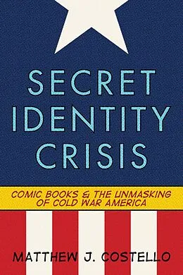 E-Book (pdf) Secret Identity Crisis von Matthew J. Costello