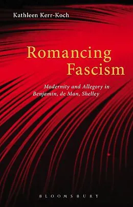 E-Book (pdf) Romancing Fascism von Kathleen Kerr-Koch