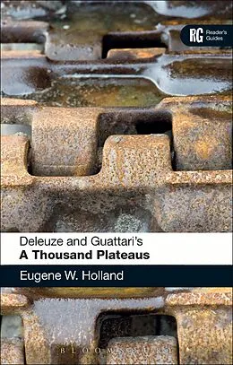 E-Book (epub) Deleuze and Guattari's 'A Thousand Plateaus' von Eugene W. Holland