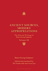 Livre Relié Ancient Sources, Modern Appropriations de Gadamer Hans-Georg