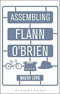 E-Book (epub) Assembling Flann O'Brien von Maebh Long