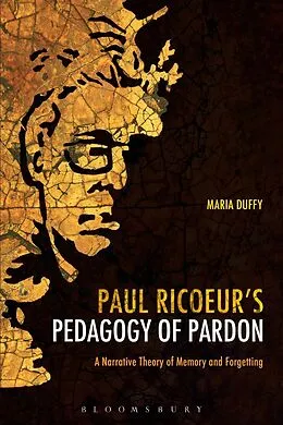 E-Book (epub) Paul Ricoeur's Pedagogy of Pardon von Maria Duffy