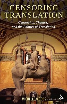 E-Book (epub) Censoring Translation von Michelle Woods