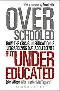 E-Book (epub) Overschooled but Undereducated von John Abbott
