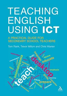 E-Book (epub) Teaching English Using ICT von Tom Rank, Trevor Millum, Chris Warren