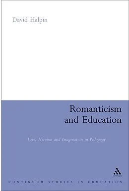 E-Book (pdf) Romanticism and Education von David Halpin