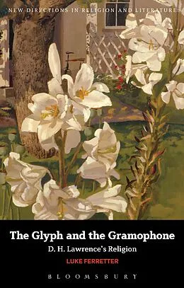 E-Book (epub) The Glyph and the Gramophone von Luke Ferretter
