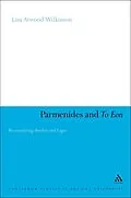 E-Book (pdf) Parmenides and To Eon von Lisa Atwood Wilkinson