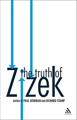 E-Book (pdf) The Truth of Zizek von Paul Bowman, Richard Stamp