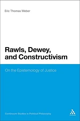 E-Book (pdf) Rawls, Dewey, and Constructivism von Eric Thomas Weber