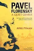 E-Book (pdf) Pavel Florensky: A Quiet Genius von Avril Pyman