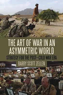 E-Book (epub) The Art of War in an Asymmetric World von Barry Scott Zellen