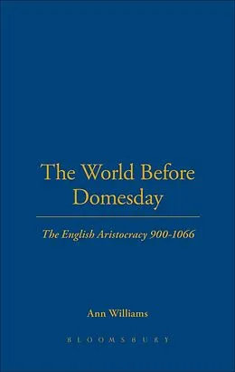 E-Book (epub) The World Before Domesday von Ann Williams