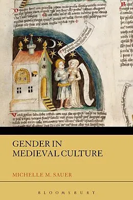 E-Book (pdf) Gender in Medieval Culture von Michelle M. Sauer