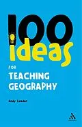 E-Book (pdf) 100 Ideas for Teaching Geography von Andy Leeder