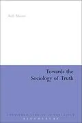 ePUB Towards the Sociology of Truth von Rob Moore