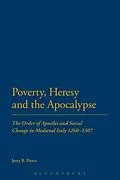 E-Book (pdf) Poverty, Heresy, and the Apocalypse von Jerry B Pierce