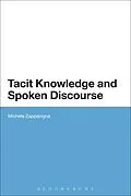 E-Book (epub) Tacit Knowledge and Spoken Discourse von Michele Zappavigna