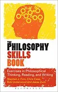 E-Book (epub) The Philosophy Skills Book von Stephen J. Finn, Chris Case, Bob Underwood