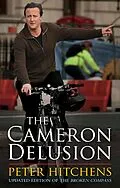 E-Book (epub) The Cameron Delusion von Peter Hitchens