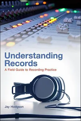 E-Book (pdf) Understanding Records von Jay Hodgson