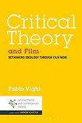 E-Book (epub) Critical Theory and Film von Fabio Vighi