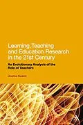 E-Book (epub) Learning, Teaching and Education Research in the 21st Century von Joanna Swann