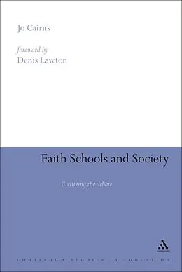 E-Book (epub) Faith Schools and Society von Jo Cairns
