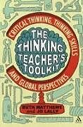 Kartonierter Einband The Thinking Teacher's Toolkit von Ruth Matthews, Jo Lally