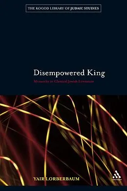 E-Book (pdf) Disempowered King von Yair Lorberbaum