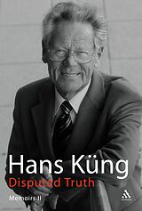 eBook (epub) Disputed Truth de Hans Küng