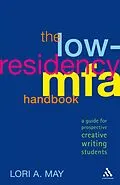 E-Book (epub) The Low-Residency MFA Handbook von Lori A. May