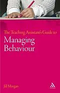 E-Book (pdf) The Teaching Assistant's Guide to Managing Behaviour von Jill Morgan