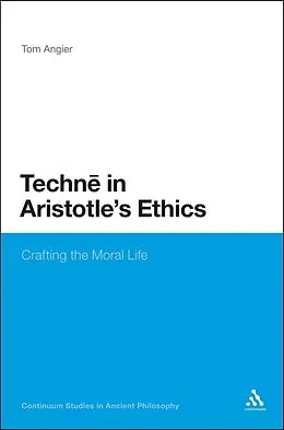 E-Book (pdf) Techne in Aristotle's Ethics von Tom Angier